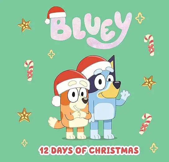 Bluey: 12 Days Of Christmas — Festive Lift-The-Flap Holiday Storybook 1