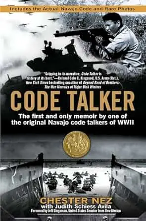 Code Talker: The Navajo Marine’S Wwii Memoir By Chester Nez 1