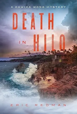 Death In Hilo: A Hawaiian Mystery Novel By Eric Redman (Hardcover) 1