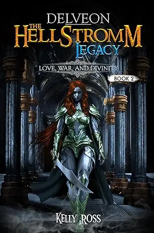 Delveon, Book Two: Love, War, And Divinity — Fantasy Adventure Sequel 1