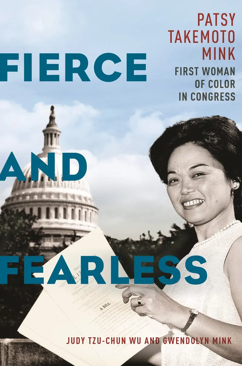 Fierce And Fearless: Patsy Takemoto Mink Biography For Young Readers 1