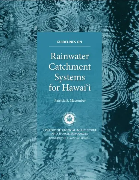 Guidelines On Rainwater Catchment Systems For Hawaii By Patricia S. Macomber 1