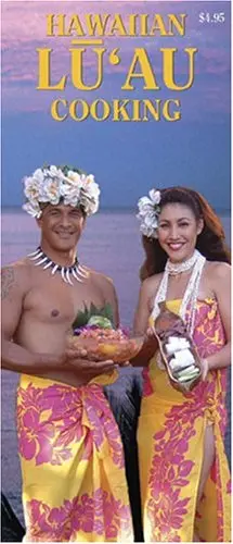 Hawaiian LuʻAu Cooking: Authentic Recipes From The Islands (Hawaii Pocket Guides Series) 1