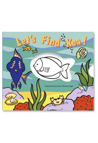 Let’S Find Koa — Children’S Illustrated Book By Kristi Petosa-Sigel 1