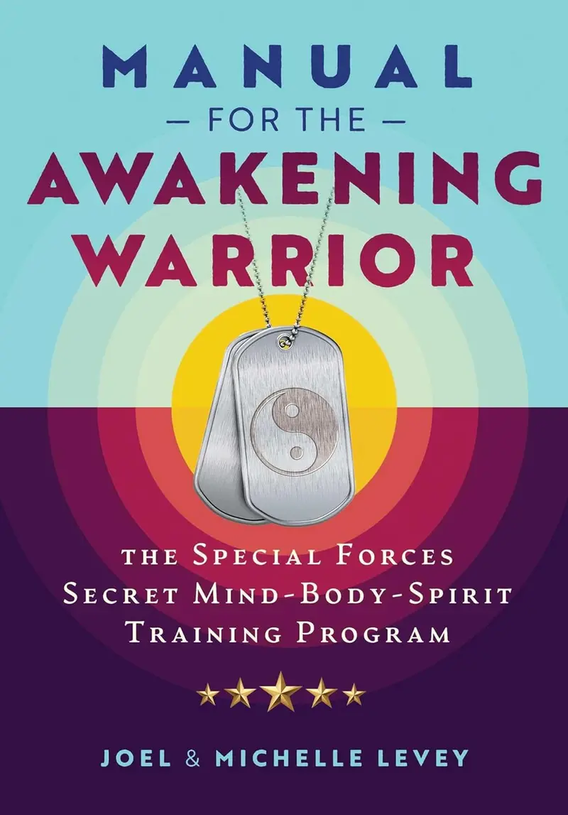 Manual For The Awakening Warrior: A Modern Spiritual Practice Guide By Levey 1