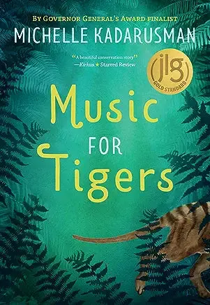 Music For Tigers By Michelle Kadarusman – Middle-Grade Novel Blending Conservation & Magic 1