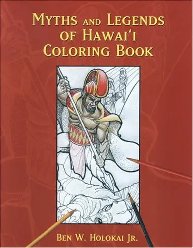Myths And Legends Of HawaiʻI Coloring Book By Ben W. Holokai Jr. 1