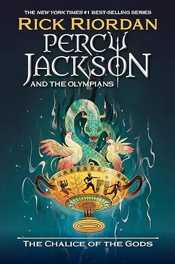 Percy Jackson And The Olympians: The Chalice Of The Gods — A Mythological Adventure By Rick Riordan 1