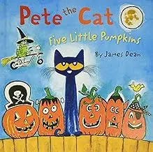 Pete The Cat: Five Little Pumpkins — A Rhyming Halloween Picture Book By James Dean 1
