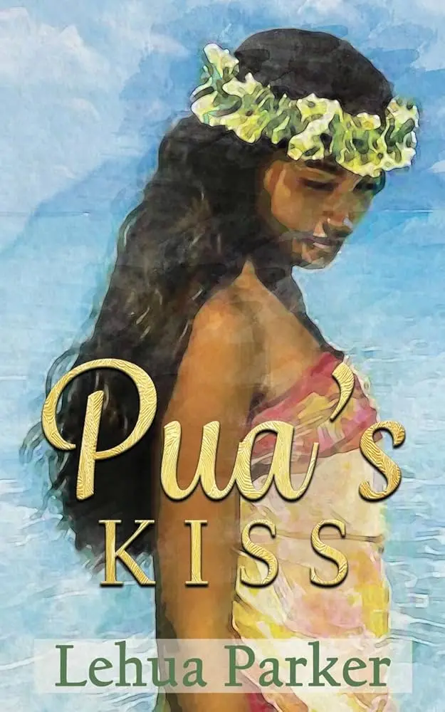 Pua’S Kiss – Lehua Parker 1