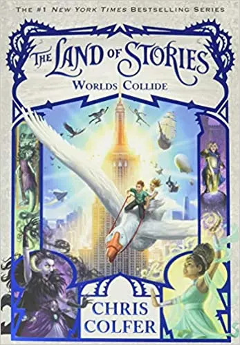 The Land Of Stories: Worlds Collide — Book 6 By Chris Colfer 1