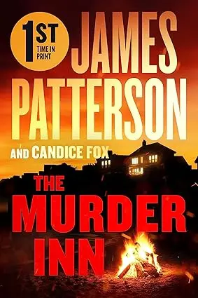 The Murder Inn: A Gripping Mystery By James Patterson And Candice Fox 1