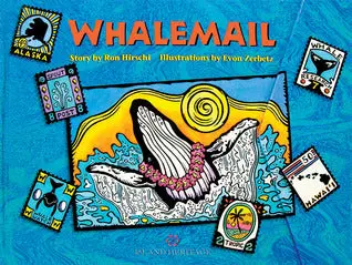 Whale Mail: A Marine Biology Adventure For Young Readers 1