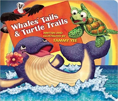 Whales’ Tails And Turtle Trails: A Hawaiian Ocean Adventure By Tammy Yee 1