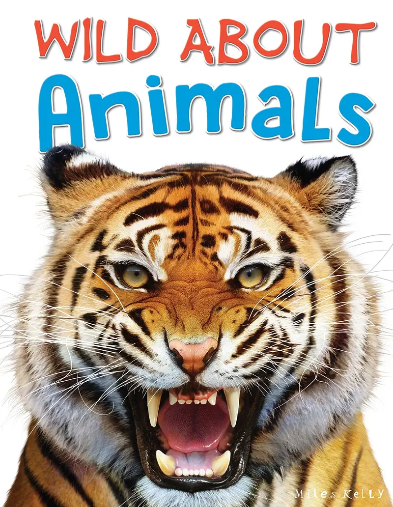 Wild About Animals: An Illustrated Children’S Nature Book 1